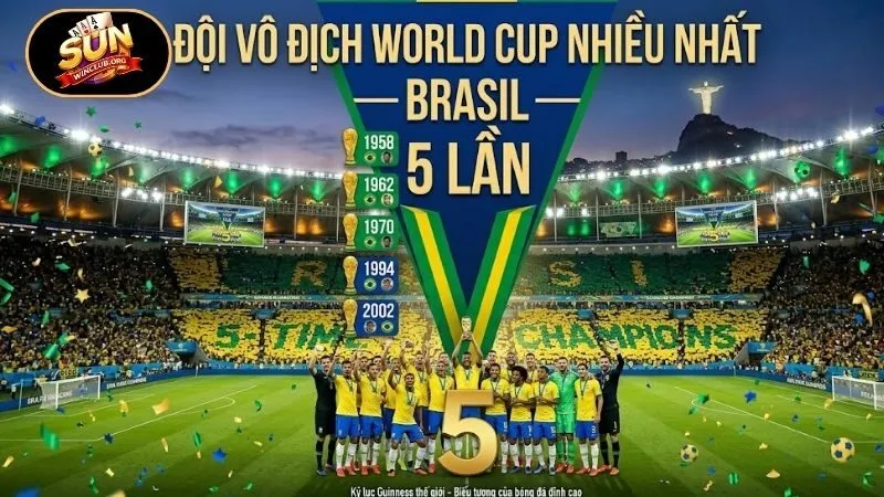 Đội vô địch World Cup nhiều nhất - Brazil 5 lần